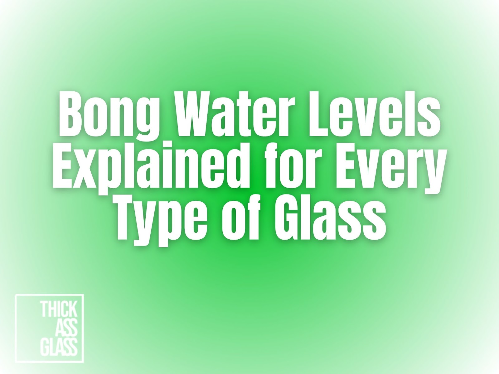 bong-water-levels