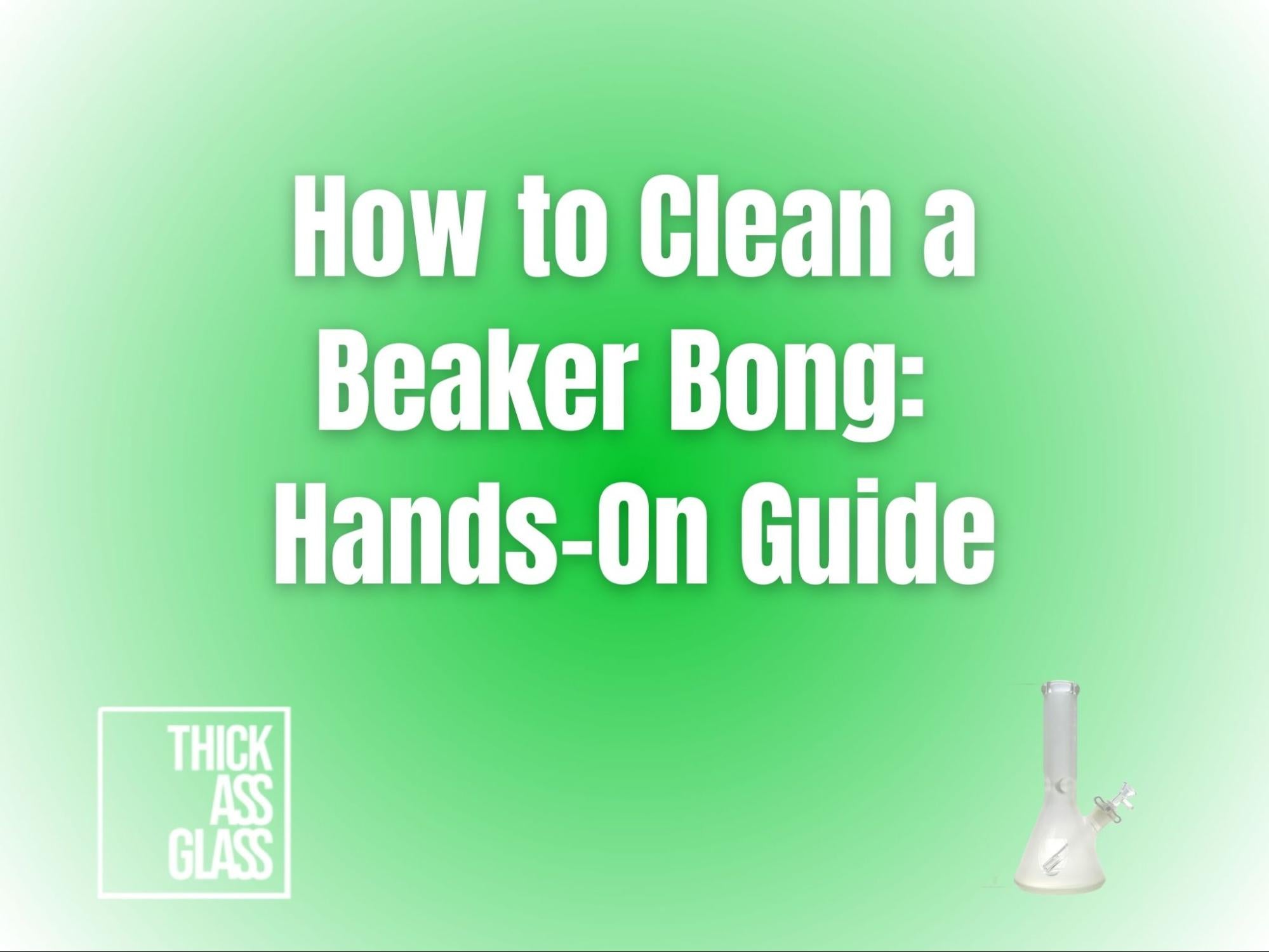 how-to-clean-a-beaker-bong