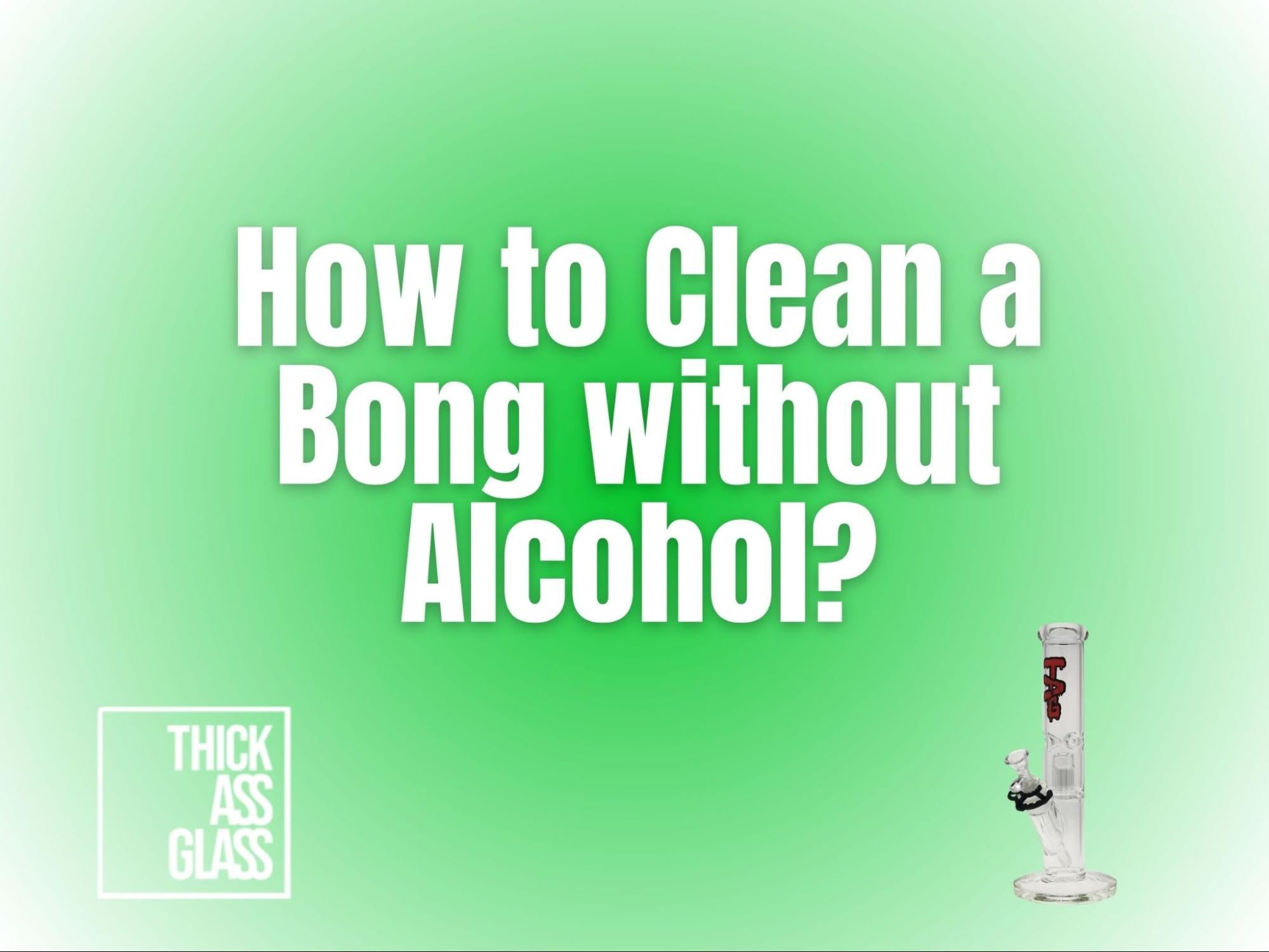 how-to-clean-bong-without-alcohol_be218345-e0f7-4ba1-906c-e29354a7baa2