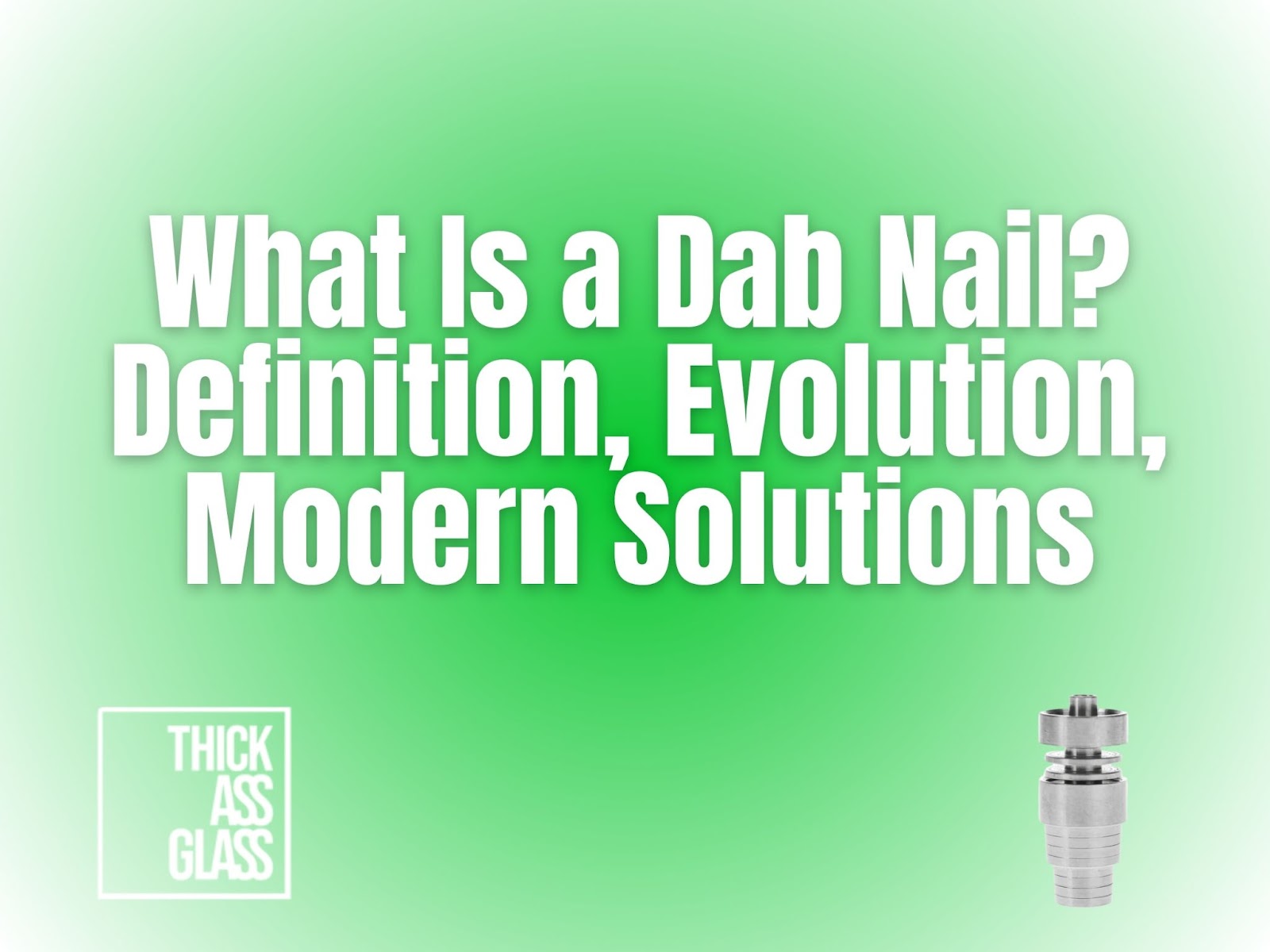 what-is-a-dab-nail
