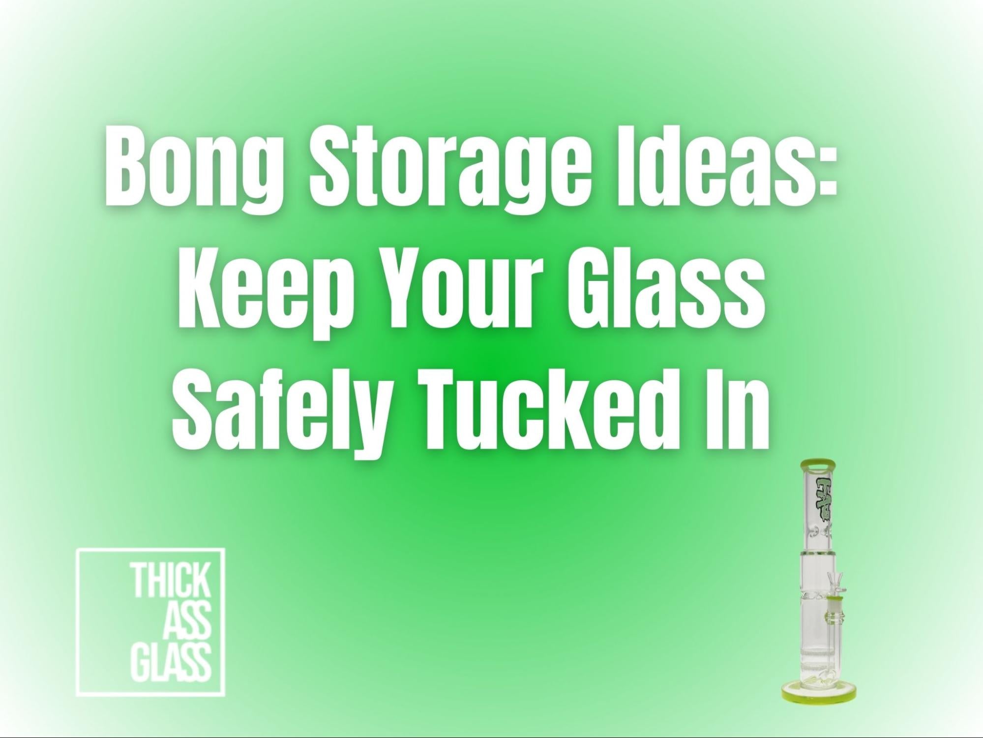 bong-storage-ideas
