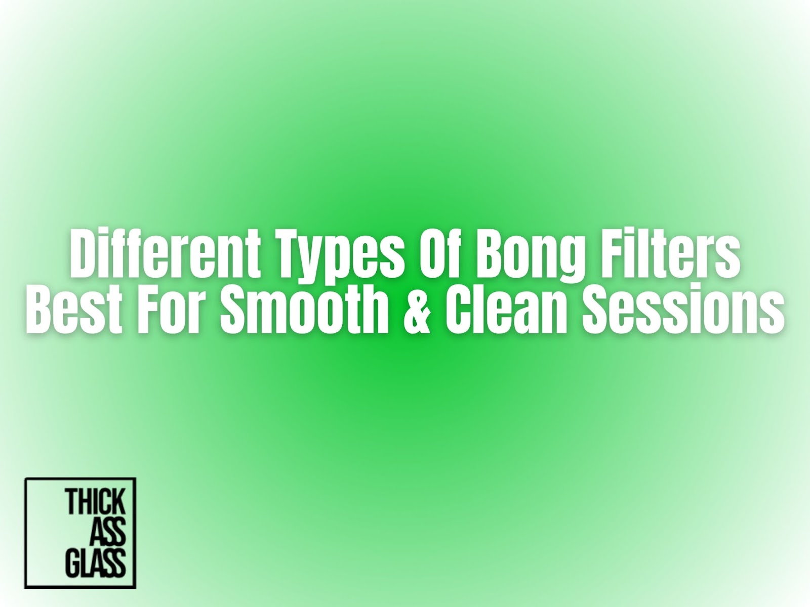 different-types-of-bong-filters