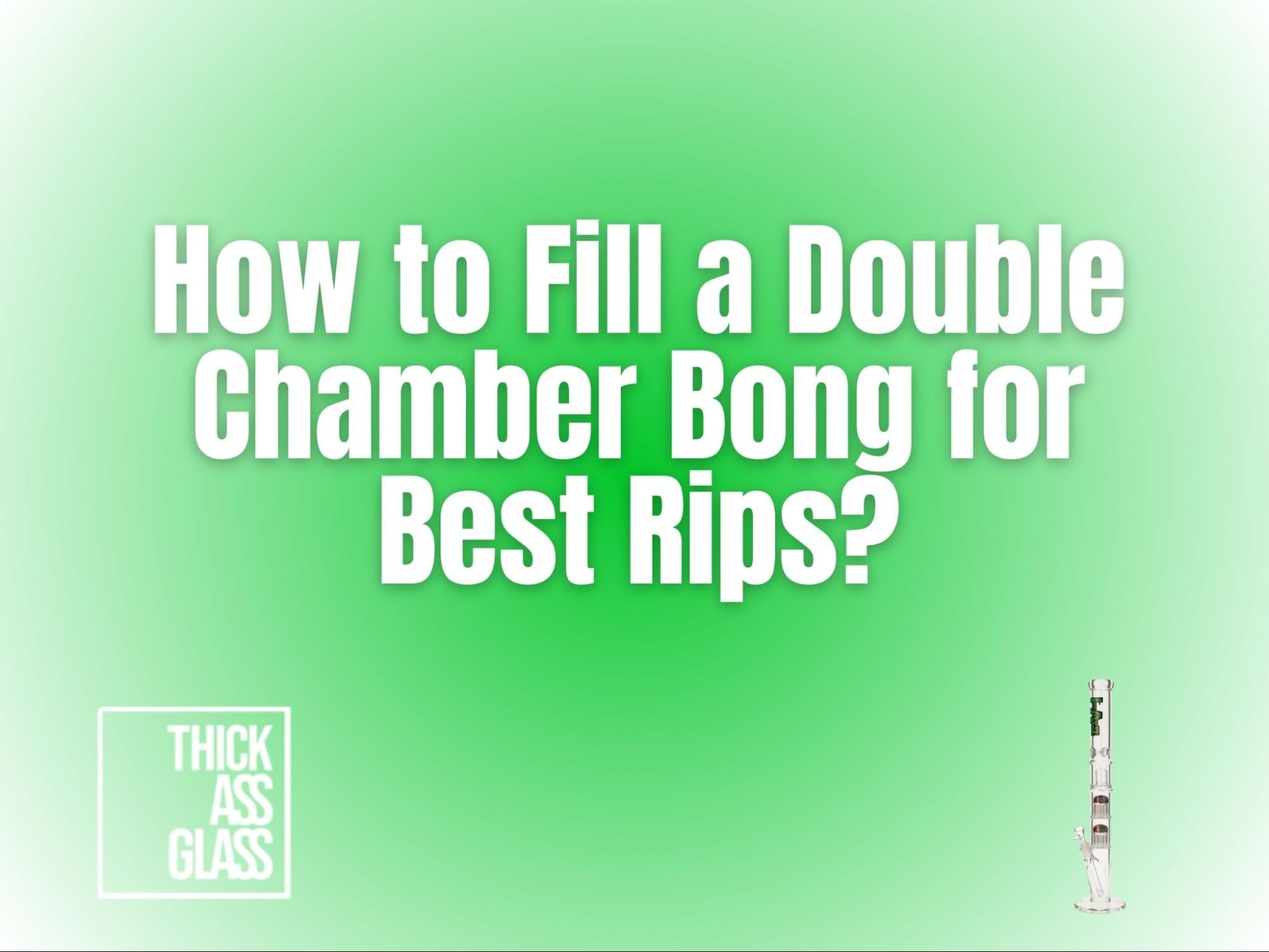 filling-double-chamber-bong_f5f74f31-03dc-46e0-bf02-c8ea1894f73e