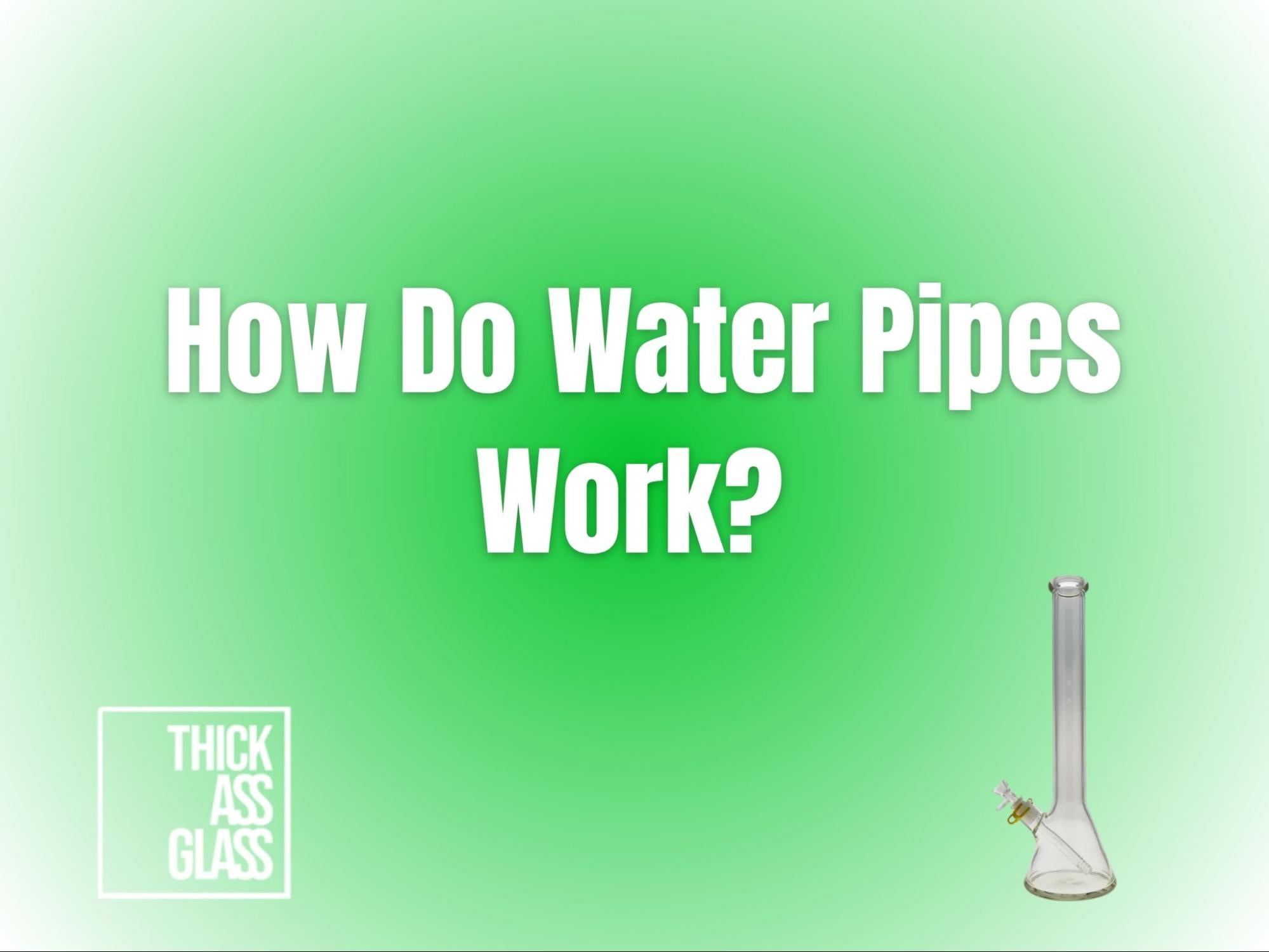 how-do-water-pipes-work