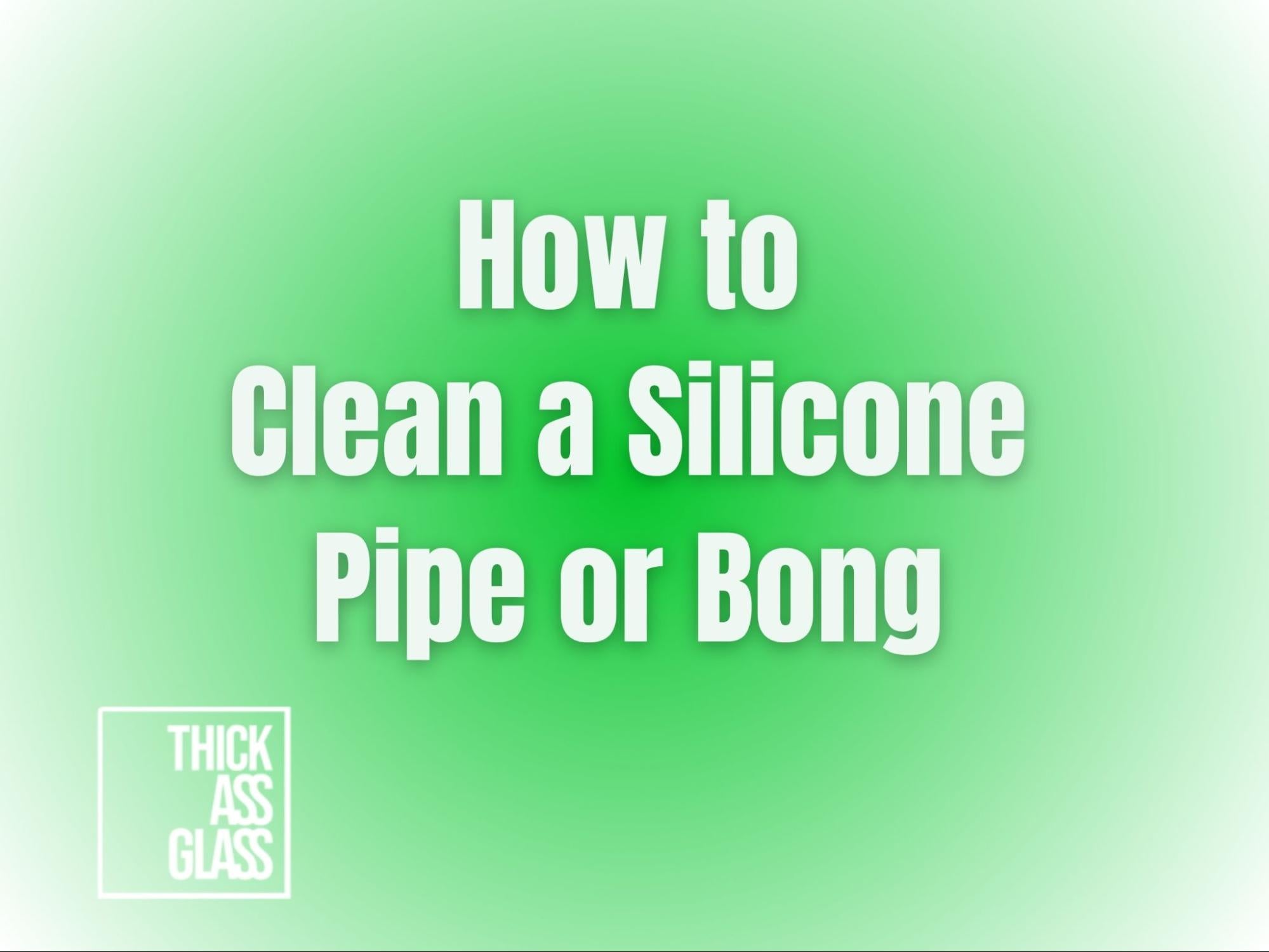 how-to-clean-silicone-pipe