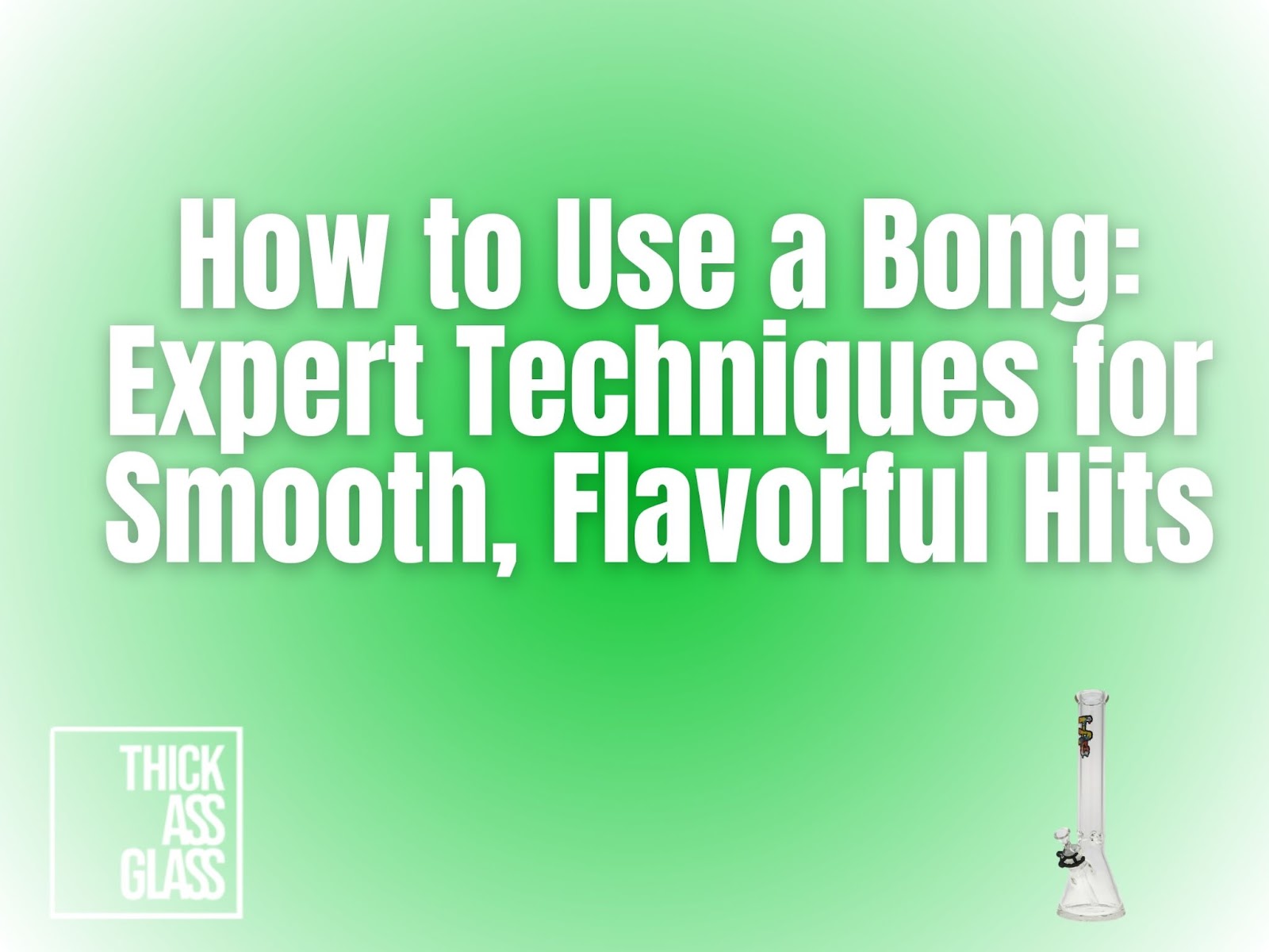 how-to-use-a-bong_572c31d5-f236-4b1b-873c-99ff6d285184